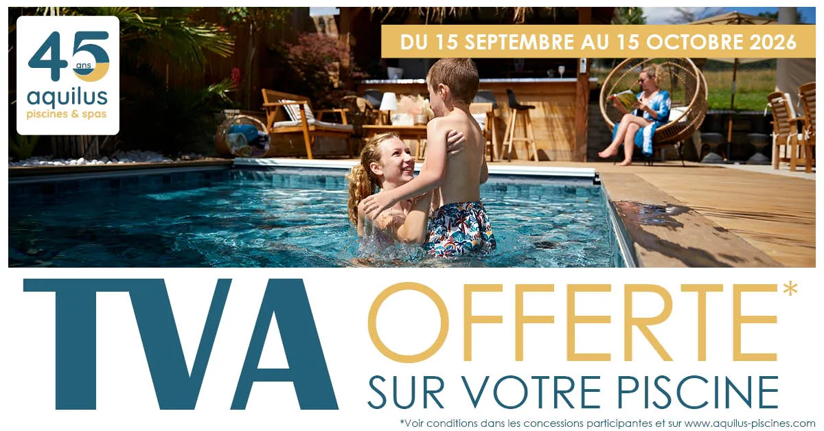 45 ans Aquilus promo piscine