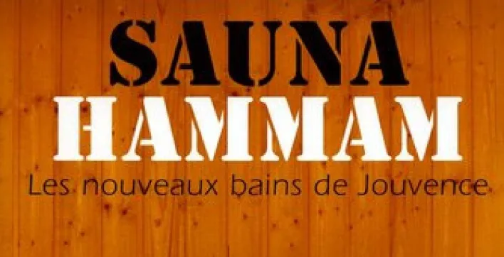 Sauna ou hammam ? le guide de Bernard Degrange