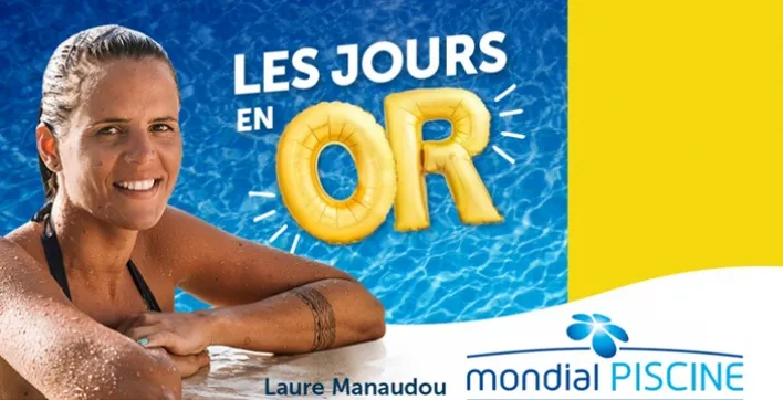 Les jours en Or Mondial Piscine