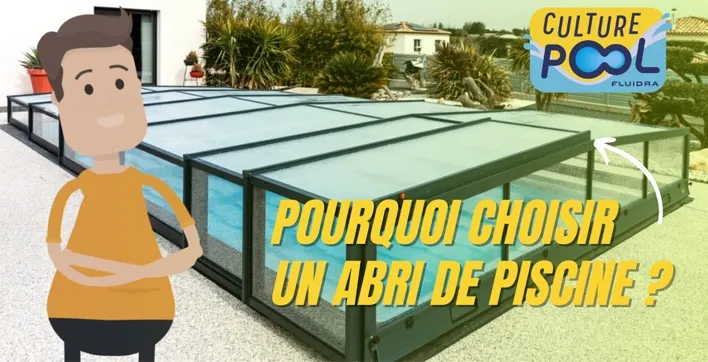 Abri de piscine : Sécurité, confort, économies. Découvrez les atouts en vidéo Culture Pool de Fluidra, avec la gamme Abridays®.
